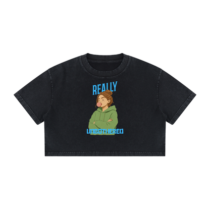 Really Unbothered-Crop Top